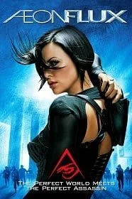 Aeon Flux (2005) สวยเพชฌฆาต