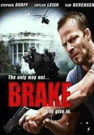 Brake (2012) ขีดเส้นตายเกมซ้อนเกม