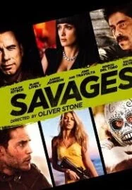 Savages (2012) คนเดือดท้าชนคนเถื่อน