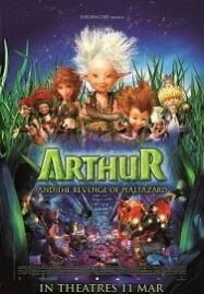 Arthur and The Revenge Of Maltazard (2009) อาร์เธอร์ 2 ผจญภัยเจาะโลกมหัศจรรย์