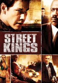 Street Kings 1 (2008) ตำรวจเดือดล่าล้างเดน ภาค1