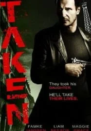 Taken (2008) เทคเคน ภาค 1 สู้ไม่รู้จักตาย