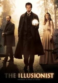 The Illusionist (2006) มายากลเขย่าบัลลังก์