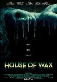 House of Wax (2005) บ้านหุ่นผี