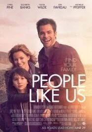 People Like Us (2012) สานสัมพันธ์ ครอบครัวแห่งรัก