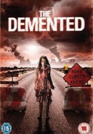 The Demented (2013) ซากดิบยึดเมือง