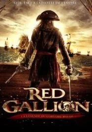 Red Gallion (2013) จอมสลัดบันลือโลก