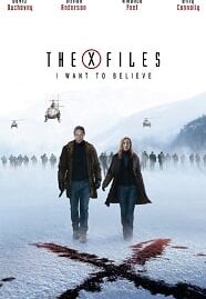 The X-Files I Want to Believe (2008) ดิ เอ็กซ์ ไฟล์ ความจริงที่ต้องเชื่อ
