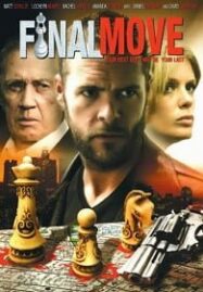 Final Move (2006) ล้มเกมฆาตกรรมรุกฆาต