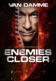 Enemies Closer (2013) 2 คนโค่นโคตรมหาประลัย