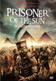 Prisoner Of The Sun (2013) คำสาปสุสานไอยคุปต์