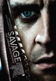 Savage (2009) คนข้นแค้น