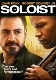 The Soloist (2009) เดี่ยวข้างถนน ยอดคนผู้ยิ่งใหญ่