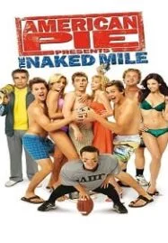 American Pie 5 The Naked Mile อเมริกันพาย แอ้มเย้ยฟ้า ท้ามาราธอน ภาค5