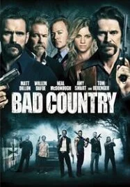 Bad Country (2014) คู่ระห่ำล้างเมืองโฉด