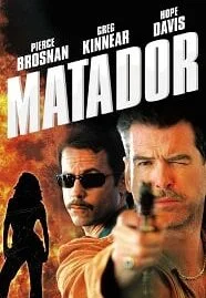 The Matador (2005) พยัคฆ์ร้ายกระสุนตัน