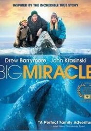 Big Miracle (2012) ปาฏิหารย์วาฬสีเทา