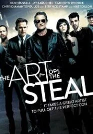 The Art of the Steal (2013) ขบวนการโจรปล้นเหนือเมฆ