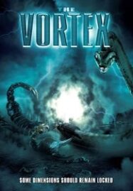 The Vortex (2014) วอเท็กซ์ สงครามอสูรล่าอสูร