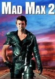 Mad Max 2: The Road Warrior (1981) แมดแม็กซ์ ภาค 2