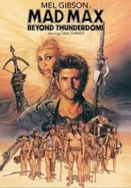 Mad Max 3: Beyond Thunderdome (1985) แมดแม็กซ์ 3: โดมบันลือโลก