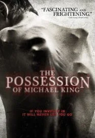 The Possession of Michael King (2014) ดักวิญญาณดุ