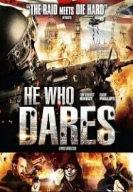 He Who Dares: Downing Street Siege (2014) โคตรคนกล้า ฝ่าทำเนียบนรก