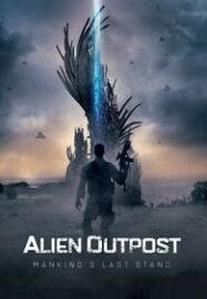 Alien Outpost 37 สงครามมฤตยูต่างโลก