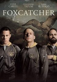 Foxcatcher (2014) ปล้ำแค่ตาย