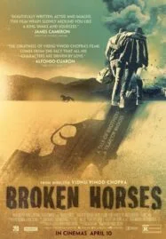 Broken Horses (2015) เส้นทางโหด สายเลือดระห่ำ