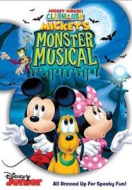 Mickey Mouse Clubhouse: Mickey’s Monster Musical (2015) บ้านมิคกี้แสนสนุก: ปราสาทปีศาจ แสนสนุก