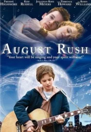 August Rush (2007) ทั้งชีวิตขอมีแต่เสียงเพลง