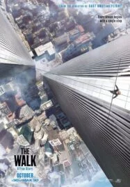 The Walk (2015) เดอะวอล์ค ไต่ขอบฟ้าท้านรก