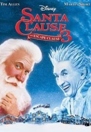 The Santa Clause 3 The Escape Clause คุณพ่อยอดอิทธิฤทธิ์ 3