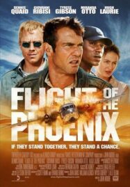 Flight of the Phoenix (2004) เหินฟ้าแหวกวิกฤติระอุ