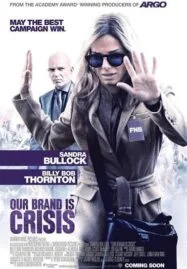 Our Brand Is Crisis (2015)