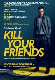 Kill Your Friends (2015) อยากดังต้องฆ่าเพื่อน