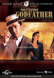 The Canton Godfather (1989) เจ้าพ่อกวางตุ้ง