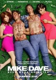 Mike And Dave Need Wedding Dates (2016) คู่เดทวิวาห์วายป่วง