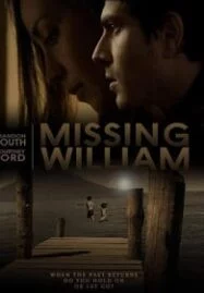 Missing William (2014) อดีตรัก แรงปรารถนา