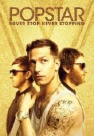 Popstar: Never Stop Never Stopping (2016) ป๊อปสตาร์: คนมันป๊อป สต๊อปไม่ได้