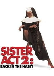 Sister Act 2: Back in the Habit (1993) น.ส.ชี เฉาก๊วย ภาค 2