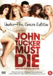 John Tucker Must Die (2006) แผนถอดลาย ยอดชายนายจอห์น ทักเกอร์