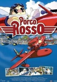 Porco Rosso (1992) พอร์โค รอสโซ สลัดอากาศประจัญบาน