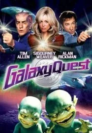 Galaxy Quest (1999) สงครามเอเลี่ยน บึ้มส์จักรวาล