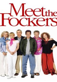 Meet the Fockers (2004) พ่อตาแสบ ป่วนบ้านเขยซ่าส์