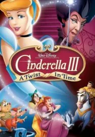 Cinderella 3 A Twist in Time (2007) ซินเดอเรลล่า 3 เวทมนตร์เปลี่ยนอดีต