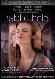 Rabbit Hole (2010) ฝ่าใจฝัน วันใจสลาย