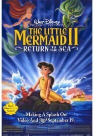 The Little Mermaid II : Return To The Sea (2000) เงือกน้อยผจญภัย 2 ตอนวิมานรักใต้สมุทร