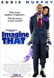 Imagine That (2009) พ่อลูกคู่ใสหัวใจมหัศจรรย์